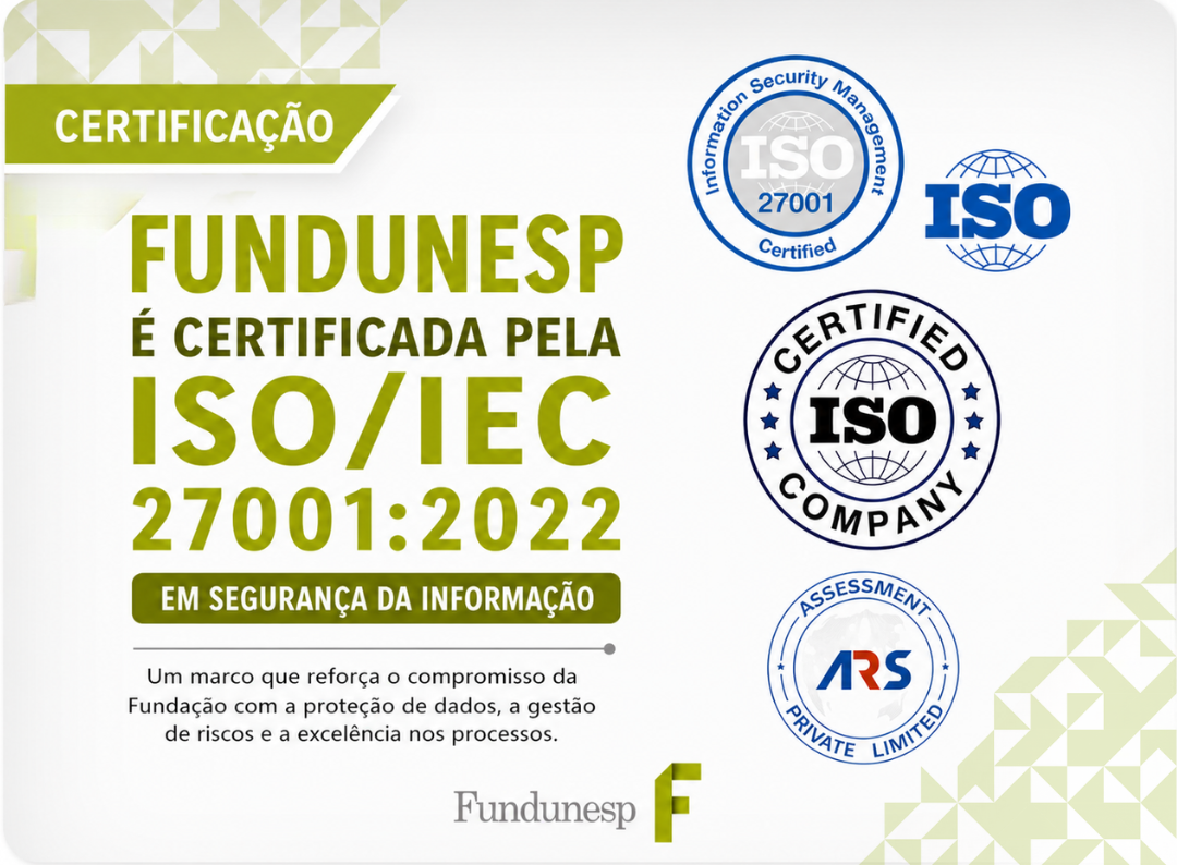 FUNDUNESP conquista certificação ISO/IEC 27001:2022 em segurança da informação