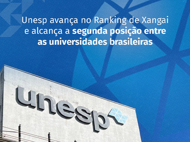 Unesp avança no Ranking de Xangai e alcança a segunda posição entre as universidades brasileiras